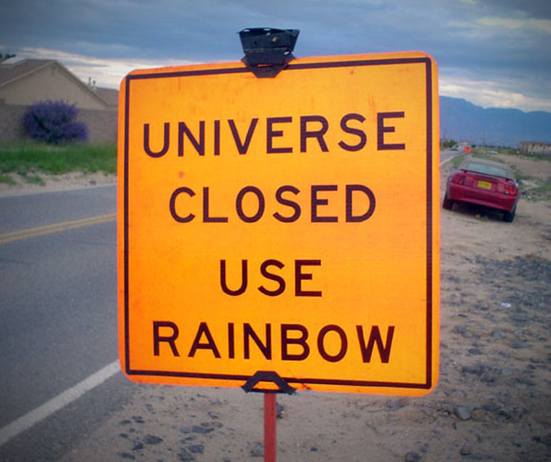 Schild warnt vor geschlossenem Universum